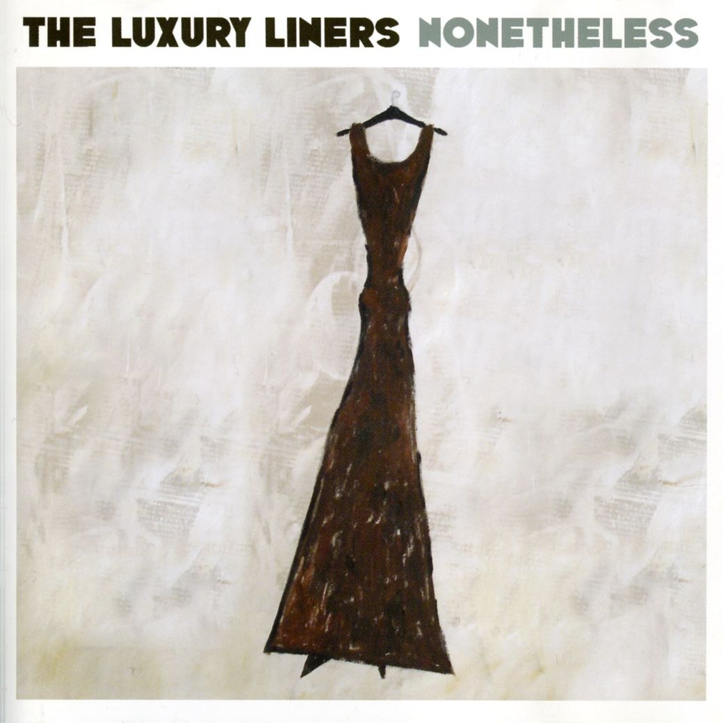 Cover art for Nonetheless by The Luxury Liners.